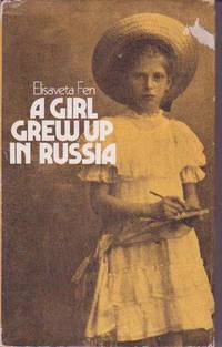 A Girl Grew up in Russia A Girl Grew up in Russia