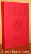 Catholic Faith, Based on The Catholic Catechism, Book One