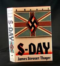 S-Day: A Memoir of the Invasion of England S-Day: A Memoir of the Invasion of England