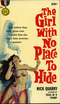 The Girl with No Place to Hide (First Edition)