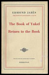 The Book of Yukel Return to the Book: The Book of Questions Volumes 2 and 3