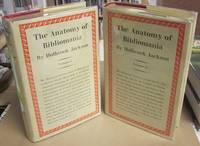The Anatomy of Bibliomania - Limited, Numbered First Edition