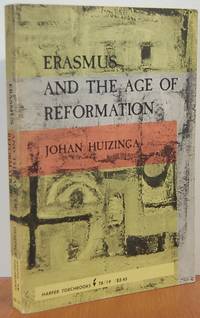 Erasmus And The Age Of Reformation Erasmus And The Age Of Reformation