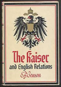 THE KAISER AND ENGLISH RELATIONS