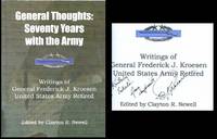 General Thoughts: Seventy Years with the Army: Writings of General Frederick J. Kroesen, United States Army, Retired General Thoughts: Seventy Years with the Army: Writings of General Frederick J. Kroesen, United States Army, Retired
