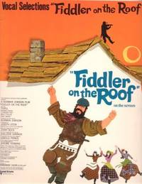 VOCAL SELECTIONS FROM "FIDDLER ON THE ROOF." VOCAL SELECTIONS FROM "FIDDLER ON THE ROOF."