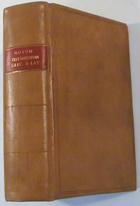 He Kaine Diatheke (in Greek, then): Novum Testamentum cum Verisone Latina Ariae Montani Auctore Johanne Leusden, Professore