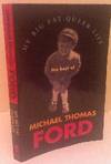 My Big Fat Queer Life: The Best of Michael Thomas Ford