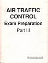 Air Traffic Control Exam Preparation Part III