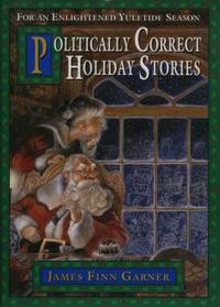Politically Correct Holiday Stories Politically Correct Holiday Stories