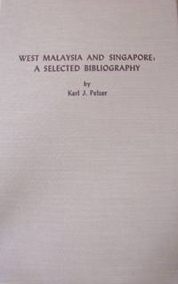 West Malaysia and Singapore:  A Selected Bibliography  [Series:  Behavior Science Bibliographies]