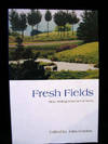 Fresh Fields: More Writing from Out of Town