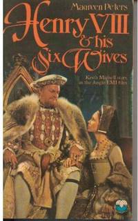 Henry VIII and His Six Wives