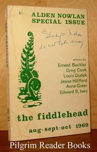 The Fiddlehead. Number 81, August, September, October 1969: Alden  Nowlan Special Issue