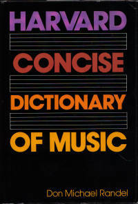 Harvard Concise Dictionary of Music Harvard Concise Dictionary of Music