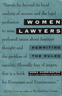 WOMEN LAWYERS: REWRITING THE RULES WOMEN LAWYERS: REWRITING THE RULES