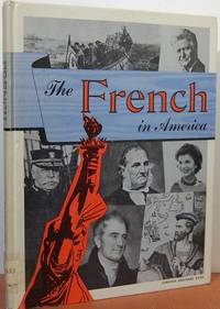 The French in America The French in America