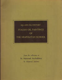 16th and 17th Century Italian Oil Paintings of the Neapolitan School from the Collection at St. Meinrad Archabbey