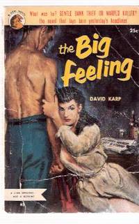 The Big Feeling ---by David Karp