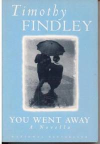 You Went Away: A Novella