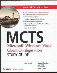 MCTS Microsoft Windows Vista Client Configuration Study Guide (Exam 70-620) (Study Guide & CD)