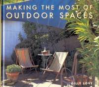 Making the Most of Outdoor Spaces