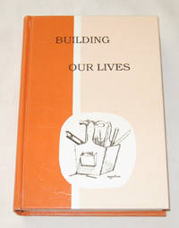 Building Our Lives Fourth Grade Reader Building Our Lives Fourth Grade Reader