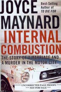 Internal Combustion: The True Story of a Marriage and a Murder in the Motor City