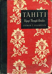 TAHITI: Voyage Through Paradise. The Story of a Small Boat Passage through the Society Islands TAHITI: Voyage Through Paradise. The Story of a Small Boat Passage through the Society Islands