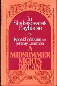 In Shakespeare's Playhouse: A Midsummer Night's Dream