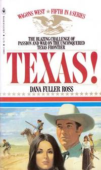Texas! (Wagons West #5)
