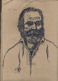 To You, Walt Whitman. Speaking to Walt Whitman. A Collection of Poetry by Hamlin Garland, Robert Buchanan, Ezra Pound, Federico Garcia Lorca, Allen Ginsberg, Richard Eberhart, David Ignatow, Pablo Neruda, Melville Cane, Charles Olson, Ronald Johnson, Jorge Luis Borges
