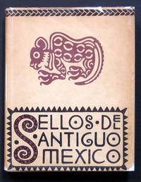 SELLOS DEL ANTIGUO MEXICO