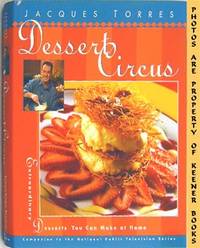 Dessert Circus (Extraordinary Desserts You Can Make At Home) Dessert Circus (Extraordinary Desserts You Can Make At Home)