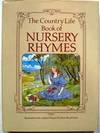 The Country Life Book of Nursery Rhymes