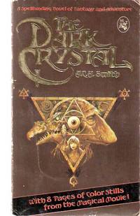 The Dark Crystal  --   Movie Tie-in Edition