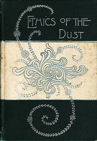 THE ETHICS OF THE DUST