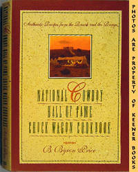 National Cowboy Hall Of Fame Chuck Wagon Cookbook (Authentic Recipes From  The Ranch And The Range)