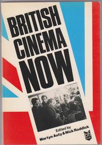 British Cinema Now British Cinema Now