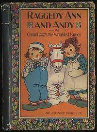 Raggedy Ann and Andy and the Camel with the Wrinkled Knees