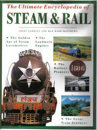 Ultimate Encyclopedia of Steam & Rail