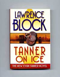 Tanner on Ice - 1st Edition/1st Printing Tanner on Ice - 1st Edition/1st Printing