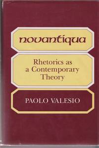 Novantiqua Rhetorics As a Contemporary Theory Novantiqua Rhetorics As a Contemporary Theory