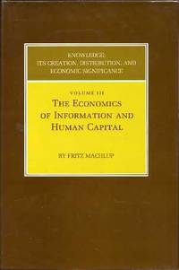 Economics of Information and Human Capital Economics of Information and Human Capital