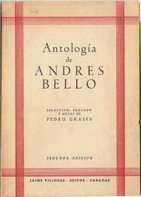 Antolog&iacute;a de Andr&eacute;s Bello, Segunda Edici&oacute;n
