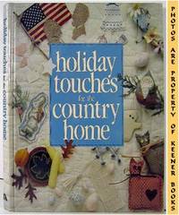 Holiday Touches For The Country Home Holiday Touches For The Country Home
