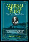 Admiral of the Fleet: The Life of John Fisher