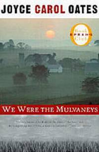 We Were the Mulvaneys We Were the Mulvaneys
