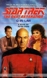 Q-In-Law (Star Trek the Next Generation, No 18)
