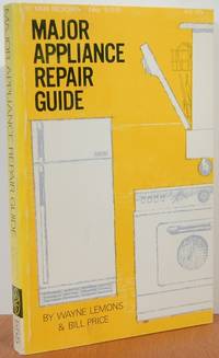 Major Appliance Repair Guide Major Appliance Repair Guide